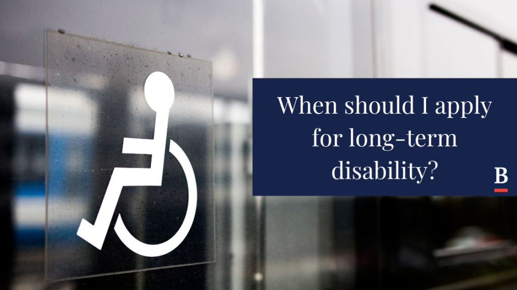 An image illustrating the question 'When should I apply for long term disability?'
